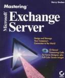 Cover of: Mastering Microsoft Exchange server