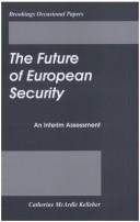 Cover of: The future of European security: an interim assessment