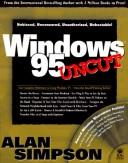 Cover of: Windows 95 uncut by Simpson, Alan