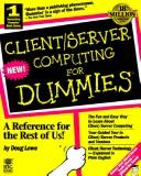 Client/server computing for dummies