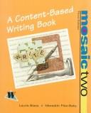 Mosaic two. A content-based writing book