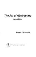 The art of abstracting by Edward T. Cremmins