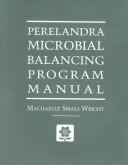 Cover of: Perelandra microbial balancing program manual
