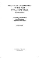 The syntax and semantics of the verb in classical Greek by Albert Rijksbaron