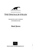 Cover of: The dinosaur strain: the survivor's guide to personal and business success