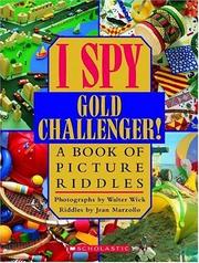 I Spy Gold Challenger! by Walter Wick, Jean Marzollo