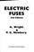 Cover of: Electric fuses