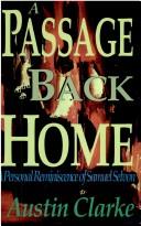 Cover of: passage back home: a personal reminiscence of Samuel Selvon
