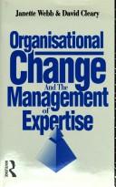 Organisational change and the management of expertise
