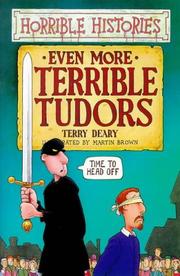 Cover of: Even More Terrible Tudors