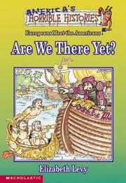 Cover of: Are we there yet?: Europeans meet the Americans