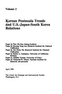 Cover of: Korean Peninsula trends and U.S.-Japan-South Korea relations