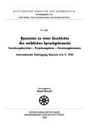Cover of: Bausteine zu einer Geschichte des weiblichen Sprachgebrauchs: Forschungsberichte, Projektangebote, Forschungskontexte : internationale Fachtagung, Rostock, 6. 8. 9. 1993
