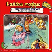 Cover of: The Magic School Bus Blows Its Top by Lucie Duchesne