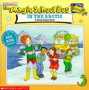 Cover of: The Magic School Bus in the Arctic: A Book About Heat: A Book About Heat (Magic School Bus TV Tie-Ins)