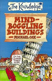 Mind-boggling buildings