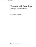 Dreaming with open eyes by Tucker, Michael