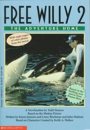 Cover of: Free Willy 2: The Adventure Home (Movie Tie in)