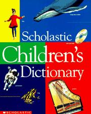 Cover of: Scholastic children's dictionary. by 