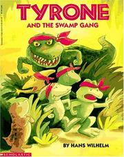 Cover of: Tyrone: And the Swamp Gang