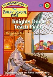 Cover of: Knights Don't Teach Piano (Adventures of the Bailey School Kids #29)