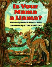 Cover of: Is Your Mama A Llama? by Deborah Guarino