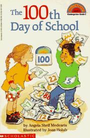 Cover of: The 100th day of school by Angela Shelf Medearis