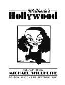 Cover of: Willhoite's Hollywood: caricatures by Michael Willhoite.