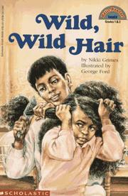 Wild, Wild Hair by Nikki Grimes