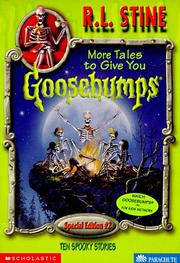 More Tales to Give You Goosebumps by R. L. Stine