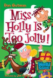 Cover of: My Weird School #14: Miss Holly Is Too Jolly! (My Weird School)