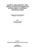 Safety, reliability and applications of emerging intelligent control technologies