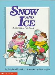 Cover of: Snow and Ice (Do-It-Yourself Science) by Stephen Krensky