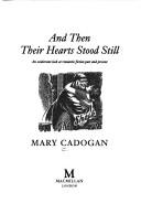 Cover of: And then their hearts stood still: an exuberant look at romantic fiction past and present