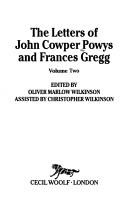 Cover of: The letters of John Cowper Powys to Frances Gregg