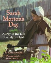 Cover of: Sarah Morton's day: a day in the life of a Pilgrim girl