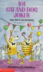 Cover of: 101 Cat And Dog Jokes (101 Jokes Books) by Katy Hall, Lisa Eisenberg