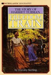 Freedom Train by Dorothy Sterling