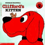 Cover of: Clifford's Kitten (Clifford the Big Red Dog) by Norman Bridwell