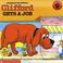 Cover of: Clifford Gets a Job (Clifford the Big Red Dog)