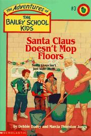 Santa Claus Doesn't Mop Floors by Marcia Thornton Jones, Debbie Dadey