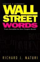 Cover of: Wall Street Words: from annuities to zero coupon bonds