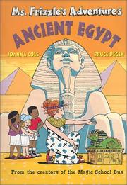 Cover of: Ms. Frizzle's adventures: ancient Egypt