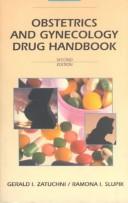 Obstetrics and gynecology drug handbook by Gerald I. Zatuchni