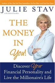 Cover of: The Money in You!: Discover Your Financial Personality and Live the Millionaire's Life