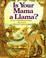 Cover of: Is Your Mama a Llama (Blue Ribbon Book)