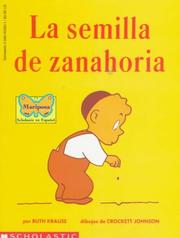 Cover of: La semilla de zanahoria (The Carrot Seed) by Ruth Krauss, Argentina Palacios (Translator)