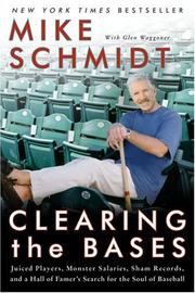 Cover of: Clearing the Bases by Mike Schmidt, Glen Waggoner