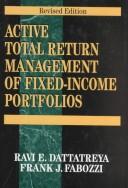 Cover of: Active total return management of fixed-income portfolios