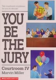 Cover of: You Be the Jury: Courtroom IV (You Be the Jury)